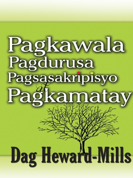 Title details for Pagkawala Pagdurusa Pagsasakripisyo at Pagkamatay by Dag Heward-Mills - Available